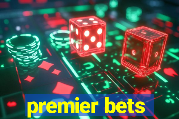 premier bets